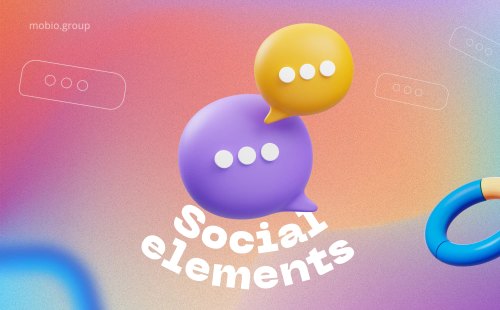 Fourth method of user retention: Social elements
