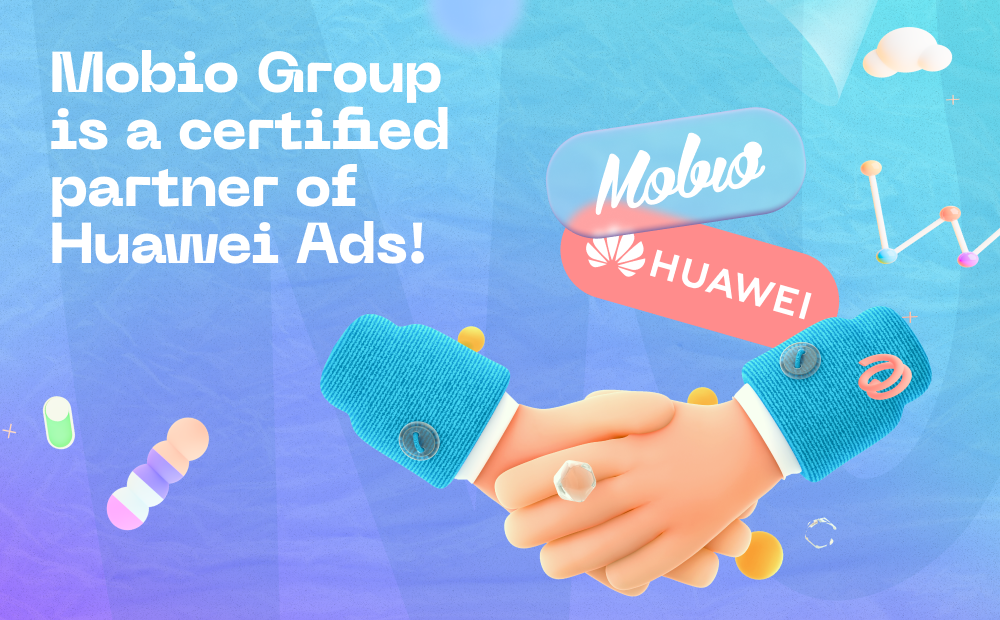 Mobio Group Is a Certified Partner of Huawei Ads!